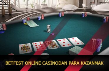betfest online casinodan para kazanmak