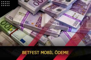 betfest mobil odeme