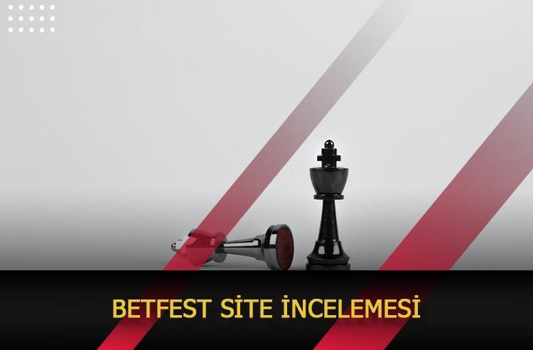 Betfest Site İncelemesi