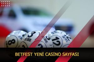 betfest yeni casino sayfası