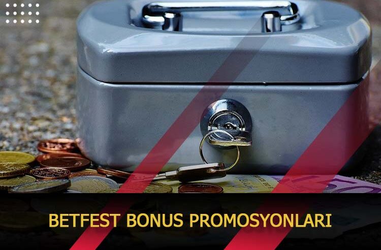Betfest Bonus Promosyonları