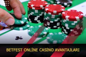 betfest online casino avantajlari