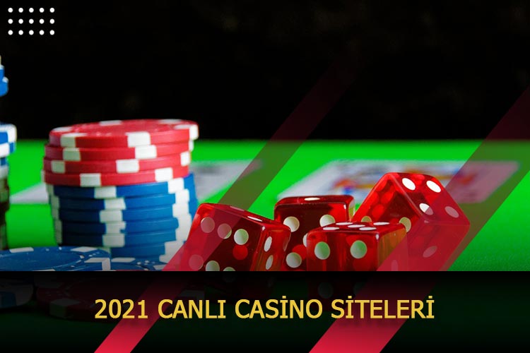 2021 Canlı Casino Siteleri