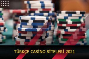 turkce casino siteleri 2021