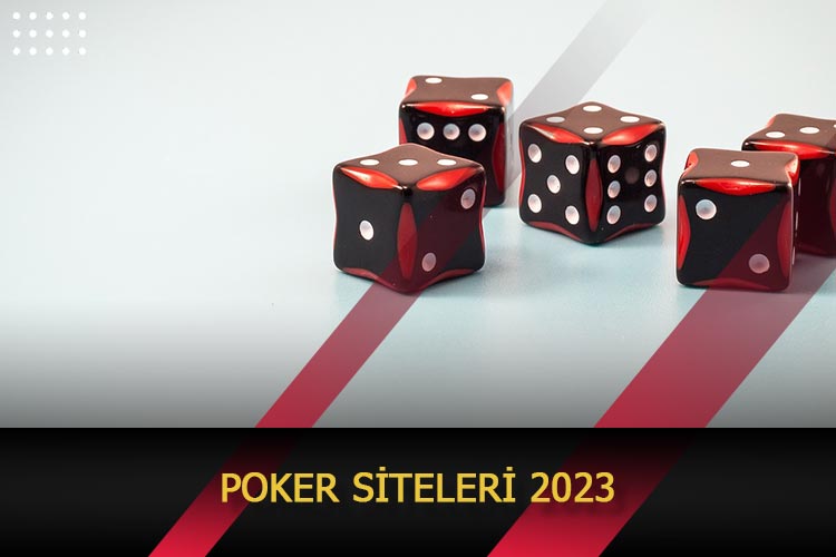 Poker Siteleri 2023
