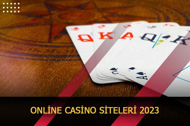 Online Casino Siteleri 2023
