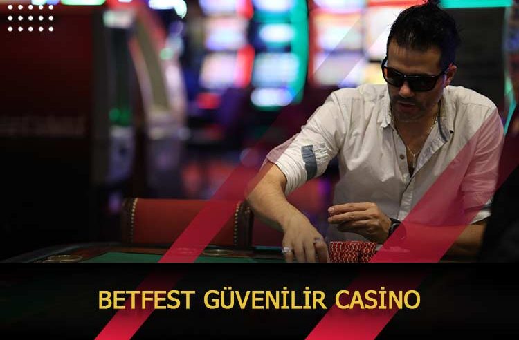 Betfest Güvenilir Casino