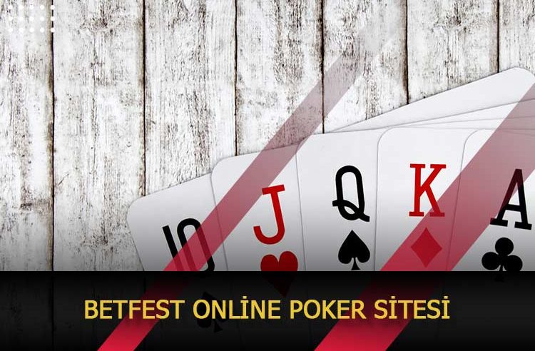 Betfest Online Poker Sitesi